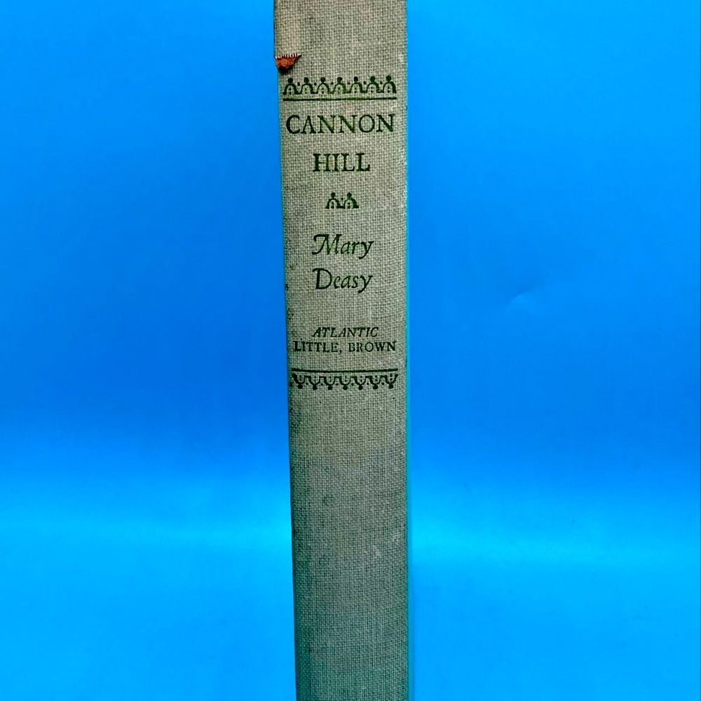 Cannon Hill by Mary Deasy 1949 Atlantic Monthly Vintage Hard Cover Book Rare